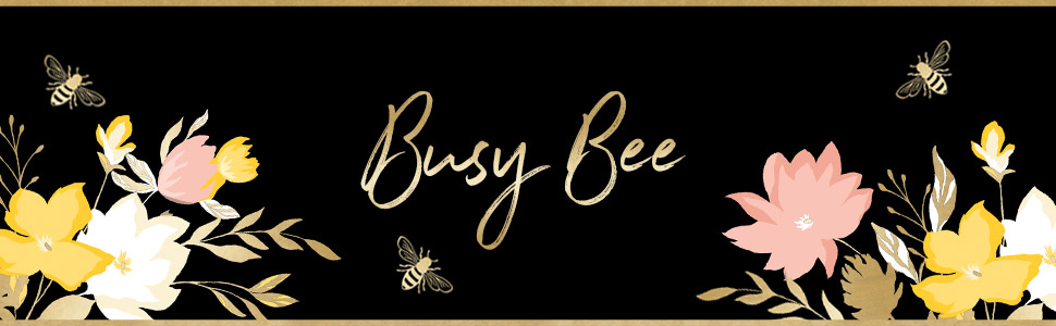 Busy Bee
