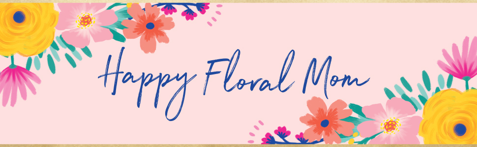 Happy Floral Mom